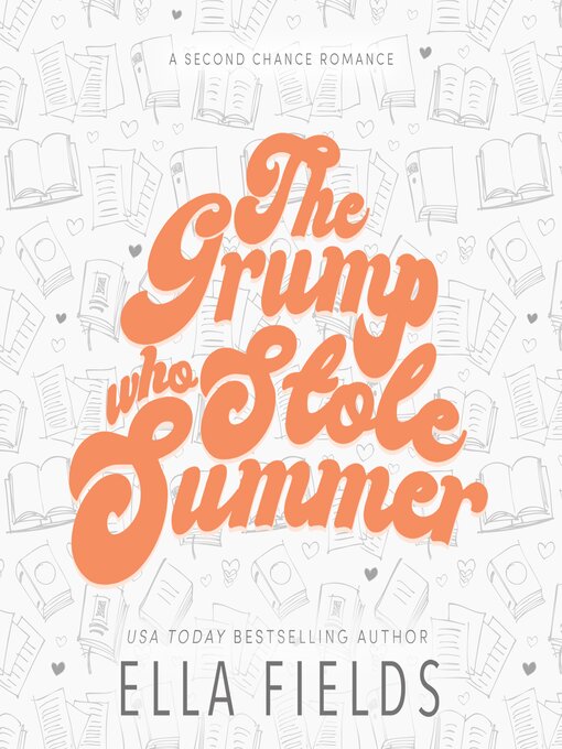Title details for The Grump Who Stole Summer by Ella Fields - Wait list